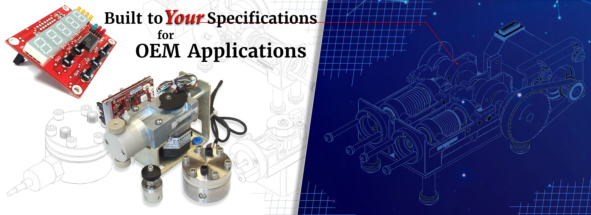 Built to your specifications for OEM applications